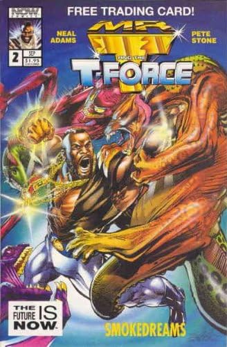 Domnul T și T-Force 2 VF; acum carte de benzi desenate