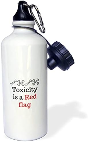 3Drose Citate inspirate pentru femei Toxicitatea este un steag roșu - sticle de apă