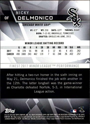 2018 Topps Finest 12 Nicky Delmonico RC Rookie White Sox Baseball Card