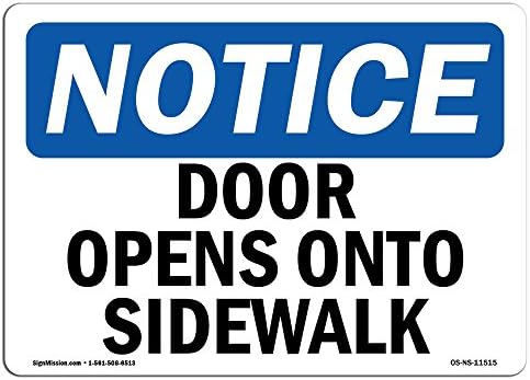 Semn de notificare OSHA - Ușa se deschide pe trotuar | Decalarea etichetei de vinil | Protejați -vă afacerea, șantierul de