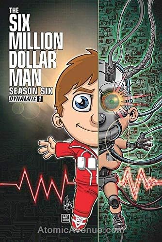 Șase milioane de dolari om, la: sezonul șase 1a VF / NM; dinamită carte de benzi desenate
